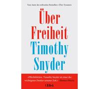 Andreas Wirthensohn Timothy Snyder Über Freiheit (Tapa dura)