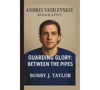 ANDREI VASILEVSKIY: GUARDING GLORY: BETWEEN THE PIPES