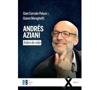 Andrés Aziani, fiebre de vida: 136 (100xUNO)