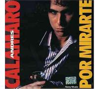 Andres Calamaro - Por Mirarte