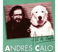 Andres Calo - Así De Simple