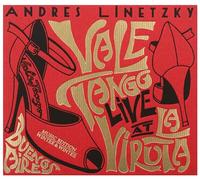 Linetzky,Andres & Vale Tango - Live at La Viruta