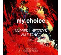 Andrés Linetzky's Vale Tango - My Choice, vol. 2. Andrés Linetzky's Vale Tango.