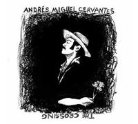 Andres Miguel Cervantes - The Crossing [VINYL] [Vinilo]