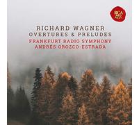 Andrés Orozco-Estrada - Wagner Overtures (Live)