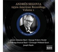 Andres Segovia - 1950s American Recordings /Vol.1