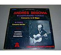 Andres Segovia: M. Castelnuovo-Tedesco, Concerto in D Major; M. Ponce, Concerto Del Sur - National Chamber Orchestra (Original Mono Recording)