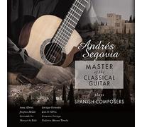Andres Segovia - Master Of The Classical Guitar [Vinilo]