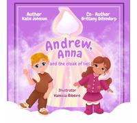 Andrew, Anna and the cloak of Lies