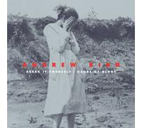 Andrew Bird - Hands of Glory/Break It Yourse