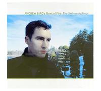 Andrew Bowl Of Fire Bird'S - Swimming Hour, The