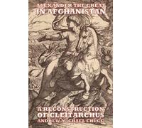 Andrew Chugg Alexander the Great in Afghanistan (Tapa blanda)