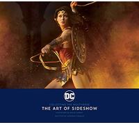 Andrew Farago - DC: Collecting the Multiverse: The Art of Sideshow