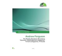 Andrew Ferguson: The Weekly Standard, Bloomberg Television, Washingtonian (magazine), Fortune (magazine), TV Guide
