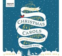 Andrew Gant - Christmas Carols from Village Green to Church Choi