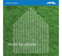 Andrew Hamilton : Music for people. O'Rourke, Fraser, Echardour, Pierson.