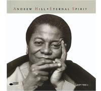 Andrew Hill - Eternal Spirit