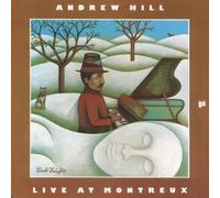 Andrew Hill - Live at Montreux