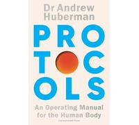 Andrew Huberman Protocols (Tapa dura) (PRESALE 15/09/2026)