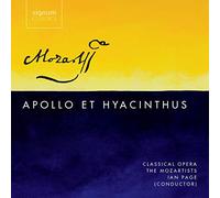 Andrew Kennedy (tenor), Klara Ek (soprano), Sophie Bevan (soprano), Lawrence Zazzo (contratenor), Christopher Ainslie (contartenor), The Mozartists - Apollo Et Hyacinthus K.38