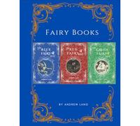 Andrew Lang's Fairy Books: Blue, Red & Green (Fairy Tales of Andrew Lang)