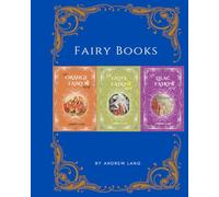 Andrew Lang's Fairy Books: Orange, Olive & Lilac