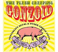 Andrew Liles - The Flesh Creeping Gonzoid: Speciality Offal & Other Choice Cuts