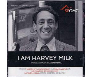 Andrew Lippa - I Am Harvey Milk