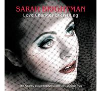 Andrew Lloyd Webber Sarah Brightman - Love Changes Everything - The Andrew Lloyd Webber collection vol.2
