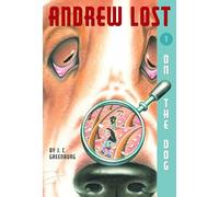 Andrew Lost #1: On the Dog