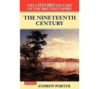 Andrew Porter The Oxford History of the British Empire: Volume III (Tapa blanda)