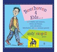 Andrew Rangell - Beethoven 4 Kids
