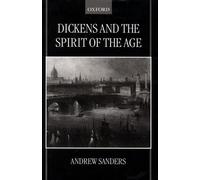 Andrew Sanders Dickens and the Spirit of the Age (Tapa dura)