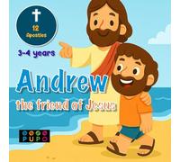 Andrew, the friend of Jesus