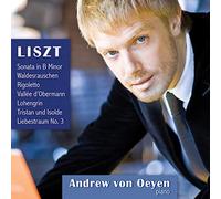 Andrew von Oeyen - Lizst Piano Music
