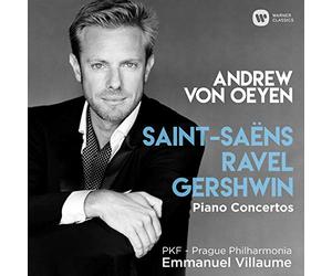 Andrew Von Oeyen - Sait-Saëns Ravel Gershwin: Piano Concertos