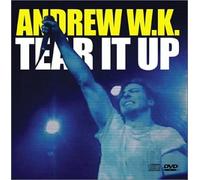 Andrew Wk - Tear It Up