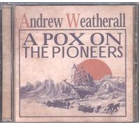 Andrew Weatherall - A Pox On The Pioneers