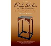 Andrews Charles Dickens and His Performing Selves (Tapa blanda)