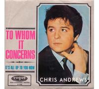 ANDREWS, CHRIS - To whom it concerns / It' all up to you now (DV 14446) / DV 14446