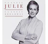 Andrews, Julie - Classic Julie Classic Broadway by Andrews, Julie (2001) Audio CD