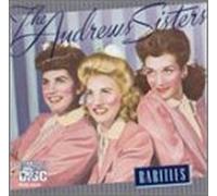 Andrews Sisters, the - Rarities