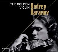 Andrey Baranov - The Golden Violin
