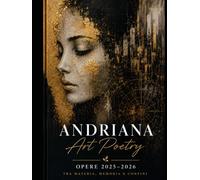 Andriana Ura & Catalogo d'Arte 2025-2026: Tra Materia, Memoria e Confini