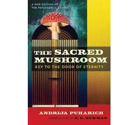 Andrija Puharich The Sacred Mushroom (Tapa blanda)