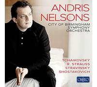 Andris Nelsons dirige Tchaikovski, Strauss, Stravinski et Chostakovitch.
