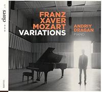 Franz Xaver Mozart : Variations pour piano. Dragan.