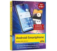Android Smartphone: Einfach alles können - Die besten Tipps und Tricks: Für alle Geräte mit Android 16