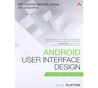 Android User Interface Design: Implementing Material Design for Developers (Usability)
