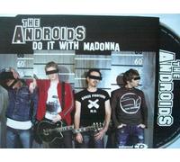Androids, The - Do It With Madonna